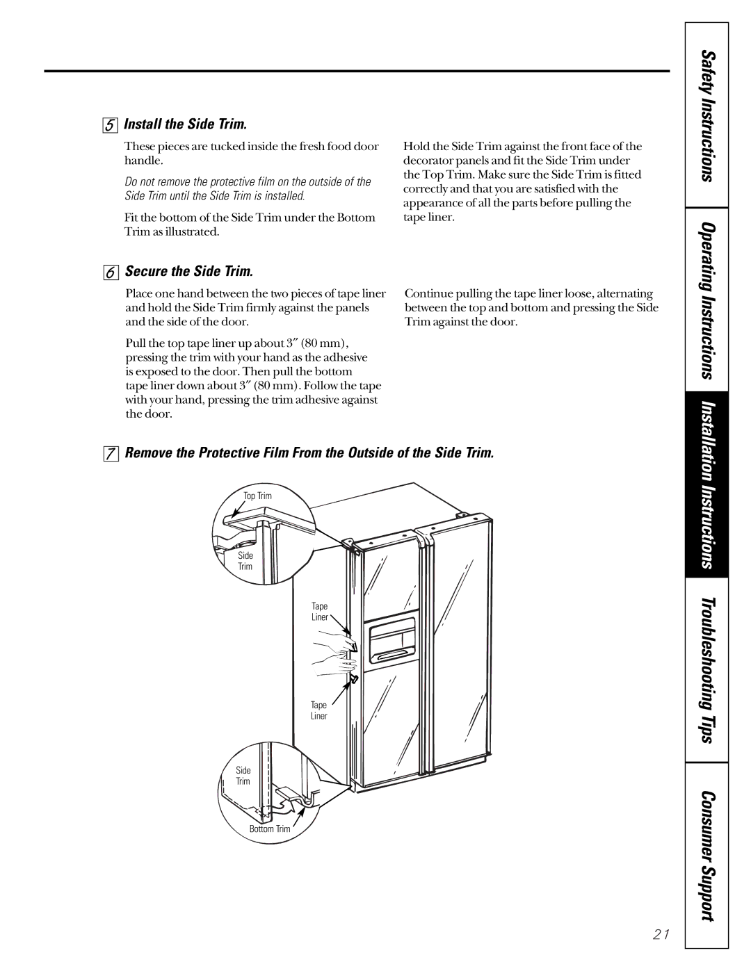 GE 21 Instructions Troubleshooting Tips Consumer Support, Install the Side Trim, Secure the Side Trim, Operating 