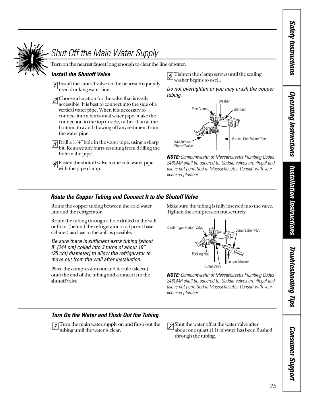 GE 21, 200D2600P001 installation instructions Shut Off the Main Water Supply, Operating, Tips Consumer Support 