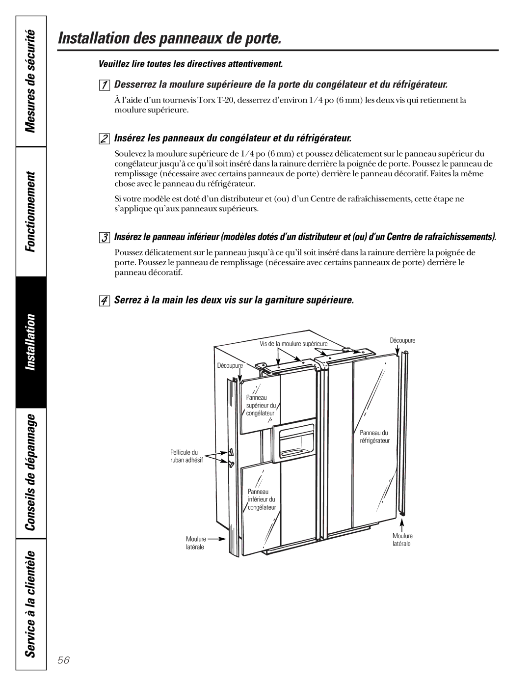 GE 200D2600P001, 21 Installation des panneaux de porte, Insérez les panneaux du congélateur et du réfrigérateur 