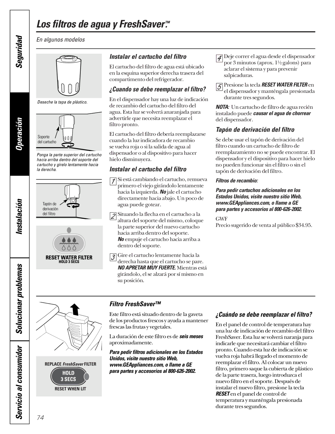 GE 200D2600P001, 21 Los filtros de agua y FreshSaver, Instalación Problemas, Servicio al consumidor Solucionar 