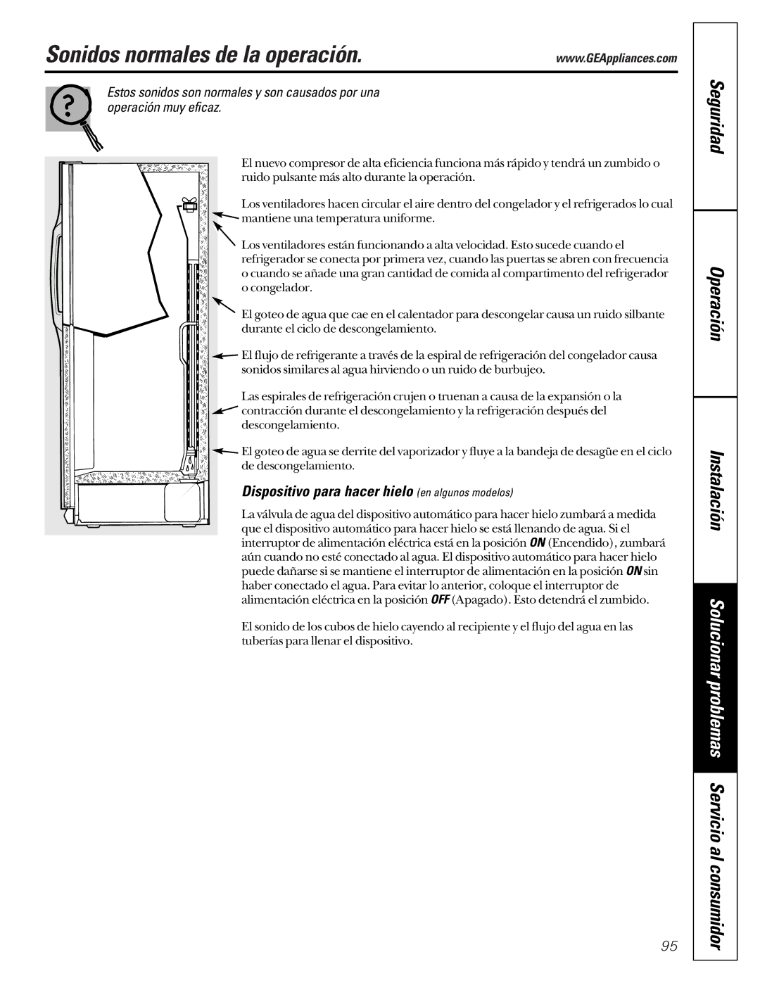 GE 21 Sonidos normales de la operación, Seguridad Operación Instalación, Dispositivo para hacer hielo en algunos modelos 