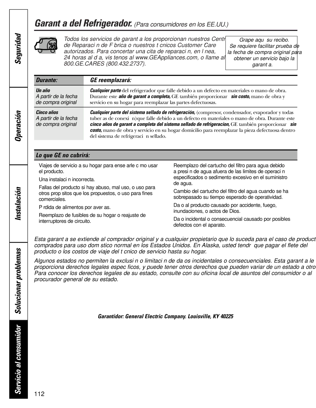 GE 200D2600P010 installation instructions Durante GE reemplazará, Lo que GE no cubrirá, Un año, Cinco años 