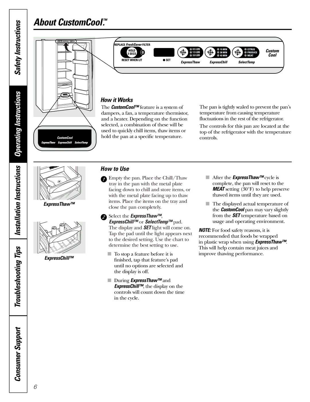 GE 200D2600P010 installation instructions About CustomCool, Safety Instructions, How it Works, How to Use 