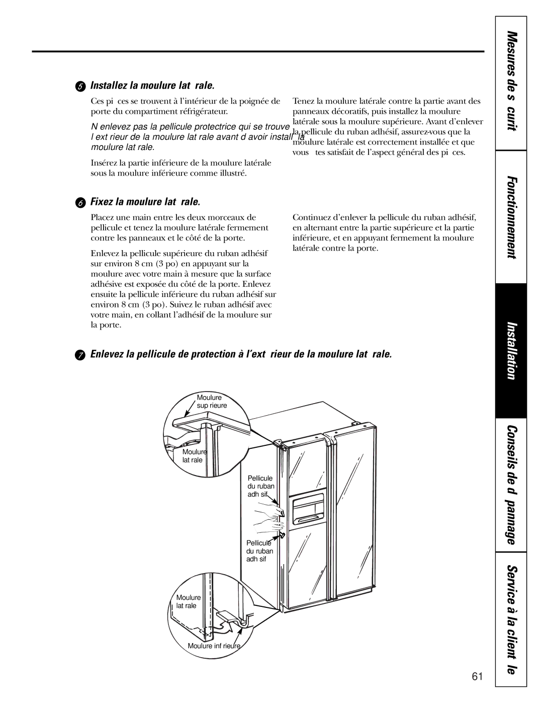 GE 200D2600P010 installation instructions Installez la moulure latérale, Fixez la moulure latérale 