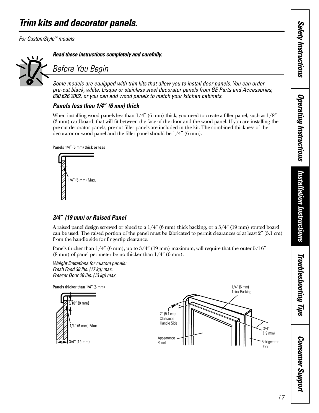 GE 200D2600P015 Trim kits and decorator panels, Panels less than 1/4″ 6 mm thick, ″ 19 mm or Raised Panel 