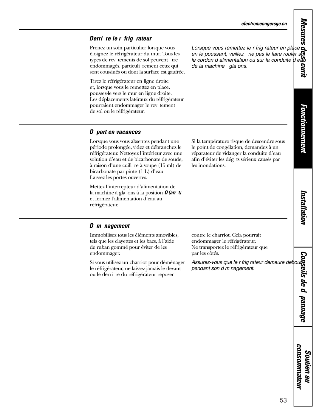 GE 200D2600P015 installation instructions Derrière le réfrigérateur, Départ en vacances, Déménagement 