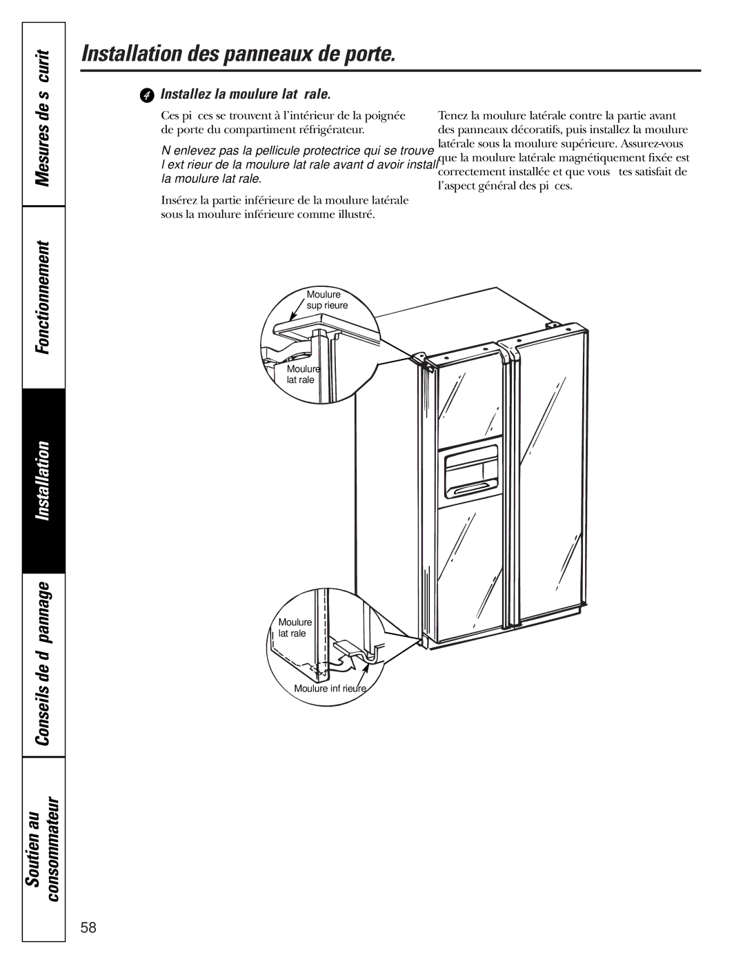 GE 200D2600P015 installation instructions Fonctionnement, Installez la moulure latérale 