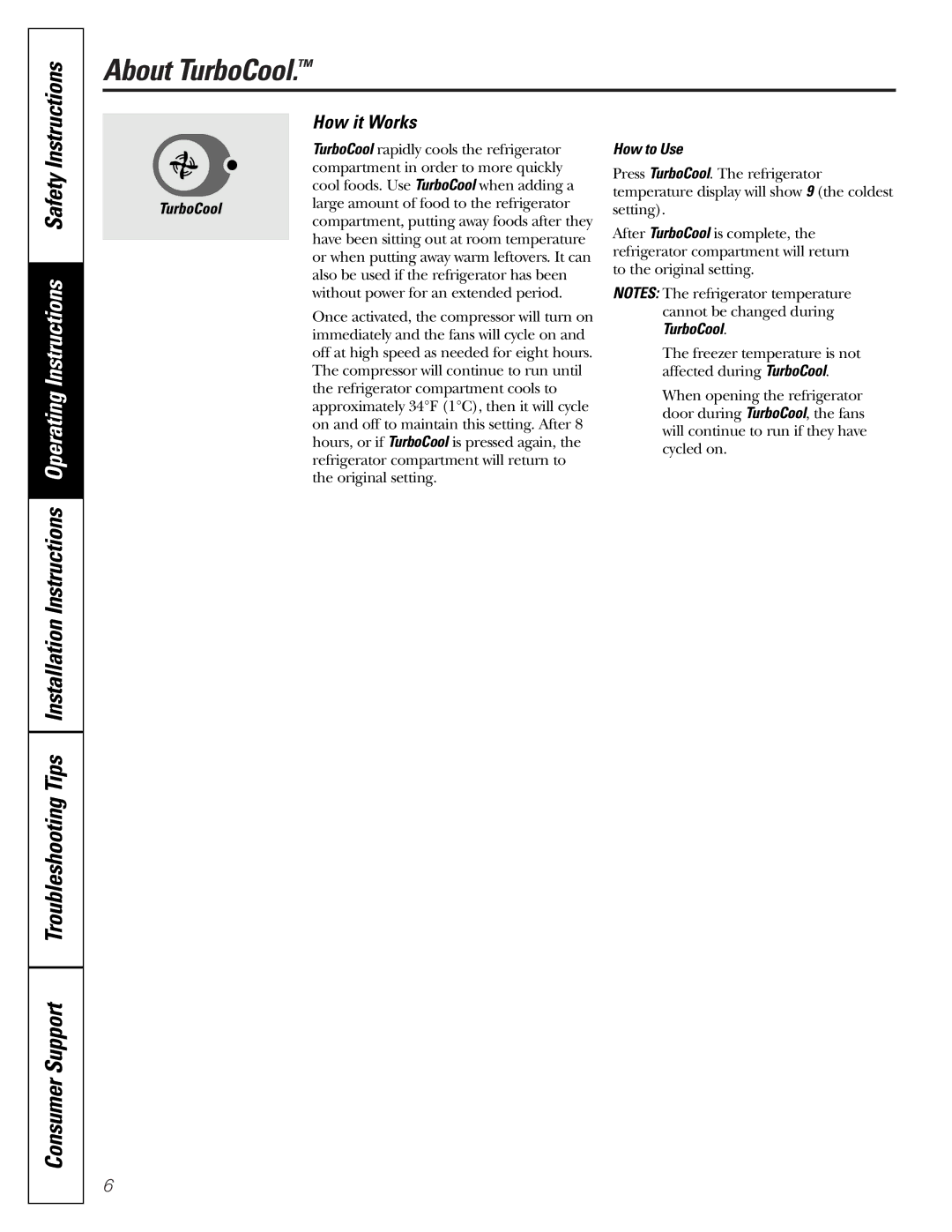 GE 200D2600P015 installation instructions About TurboCool, How it Works, How to Use 