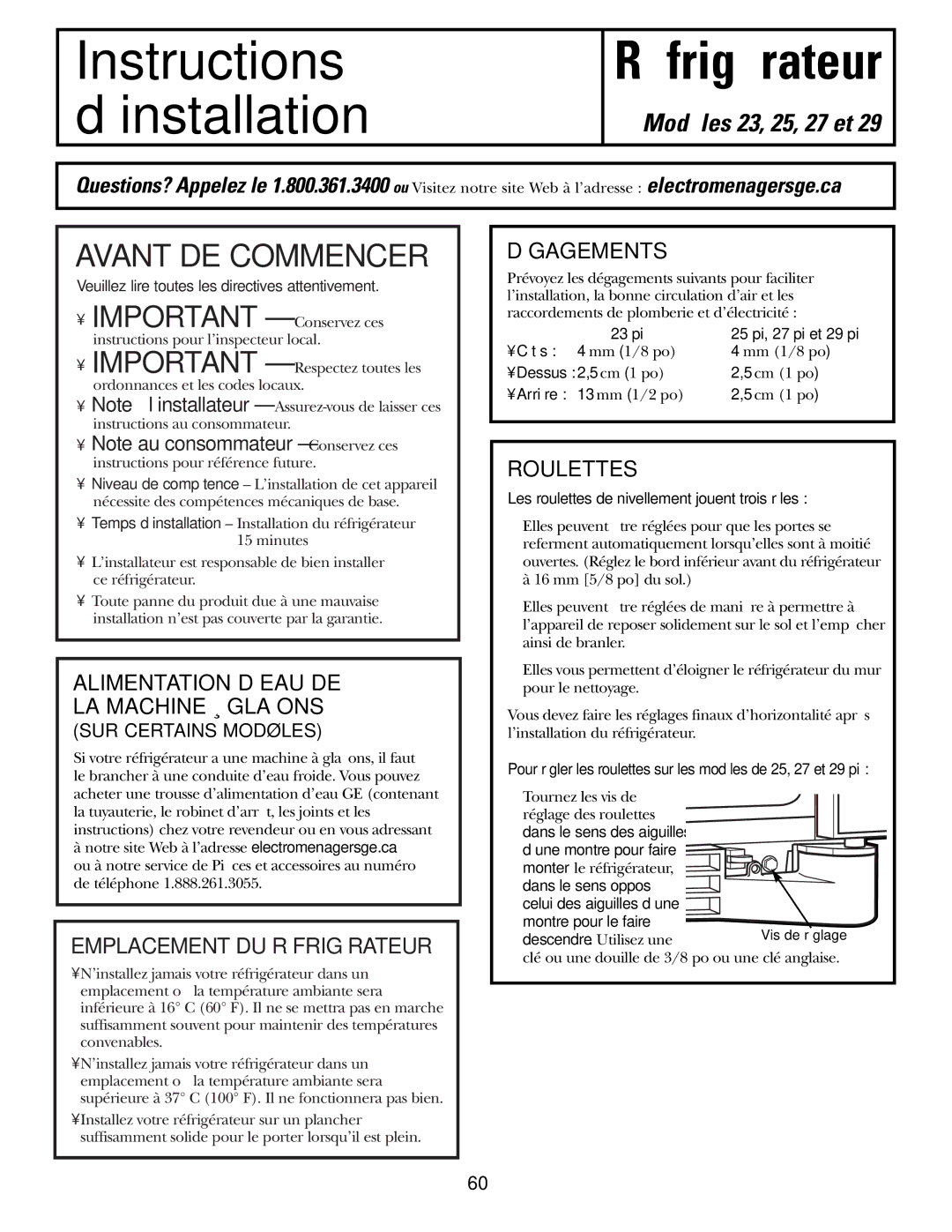 GE 200D2600P015 Alimentation D’EAU DE LA Machine À Glaçons, Emplacement DU Réfrigérateur, Dégagements, Roulettes 