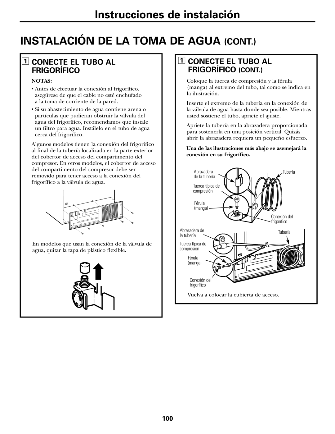 GE 200D2600P031 operating instructions Conecte EL Tubo AL Frigorífico, Vuelva a colocar la cubierta de acceso 