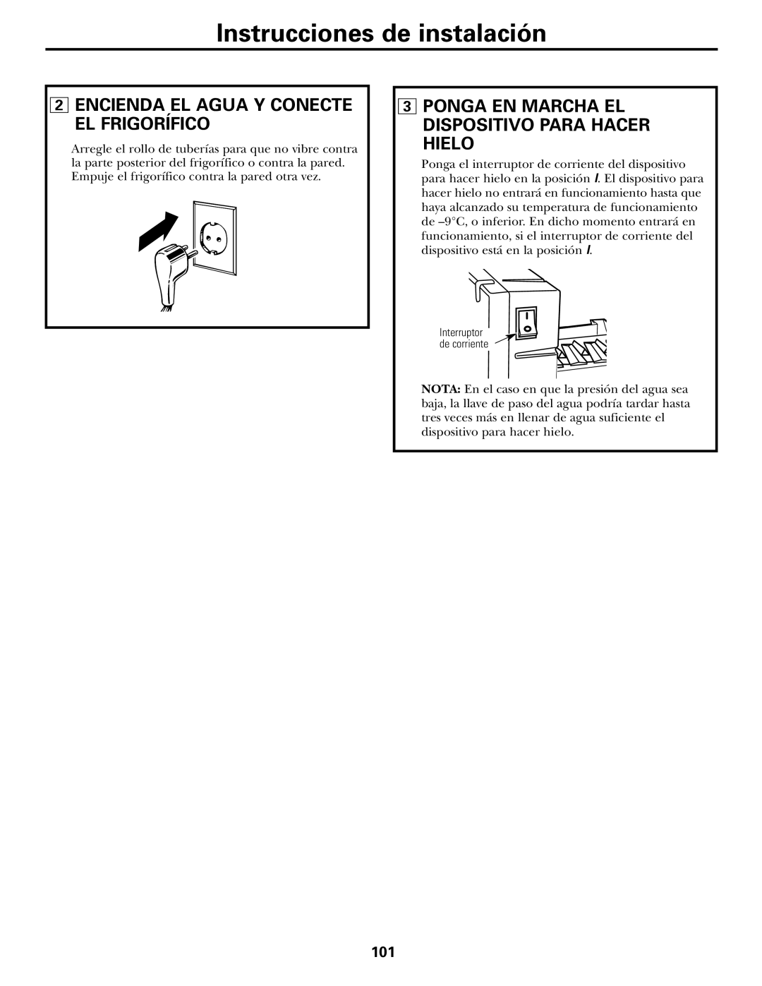 GE 200D2600P031 operating instructions Encienda EL Agua Y Conecte EL Frigorífico, Hielo 