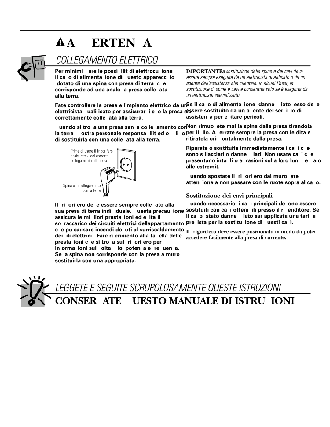 GE 200D2600P031 operating instructions Collegamento Elettrico, Sostituzione dei cavi principali 