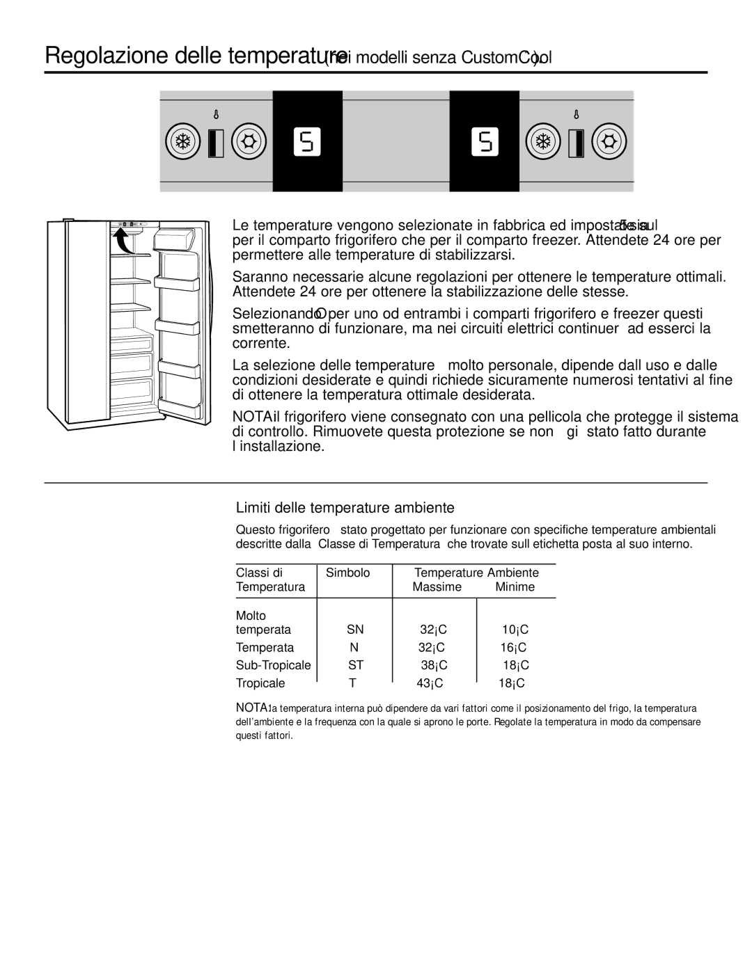 GE 200D2600P031 operating instructions Regolazione delle temperature nei modelli senza CustomCool 