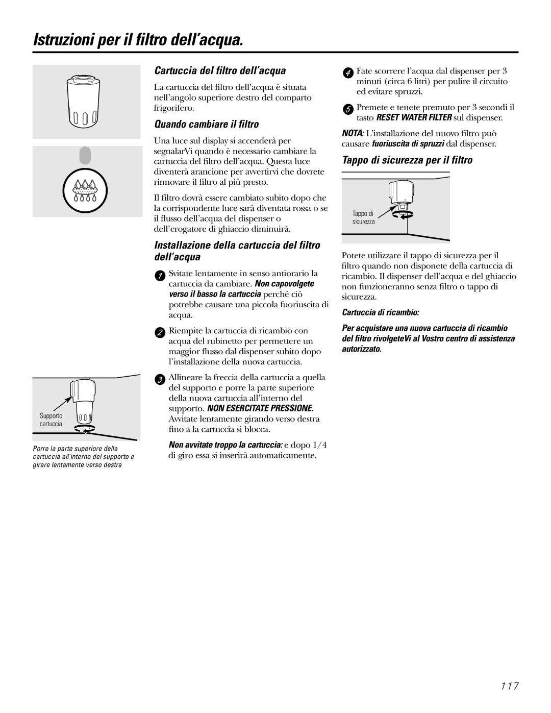 GE 200D2600P031 Istruzioni per il filtro dell’acqua, Cartuccia del filtro dell’acqua, Quando cambiare il filtro 