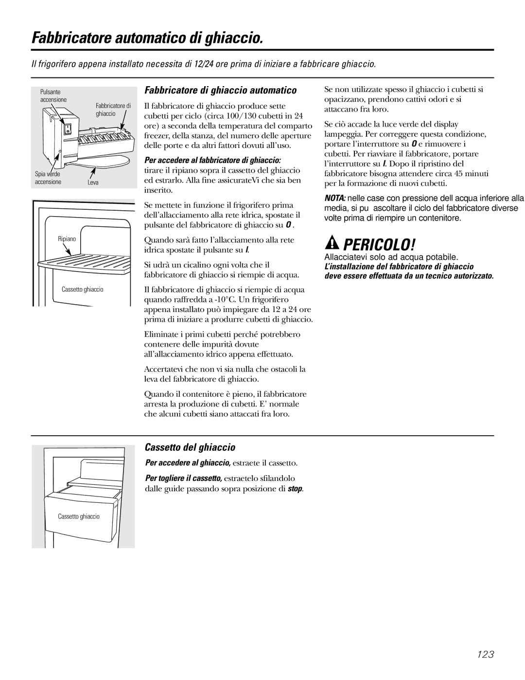 GE 200D2600P031 Fabbricatore automatico di ghiaccio, Fabbricatore di ghiaccio automatico, Cassetto del ghiaccio 