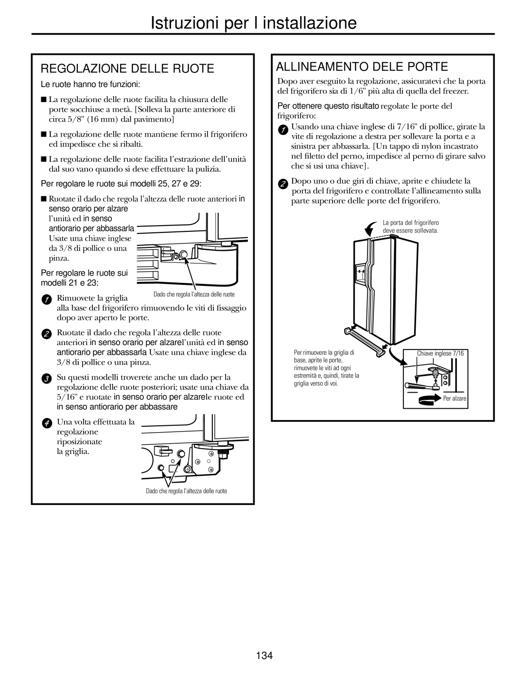 GE 200D2600P031 operating instructions Regolazione Delle Ruote, Allineamento Dele Porte, Le ruote hanno tre funzioni 