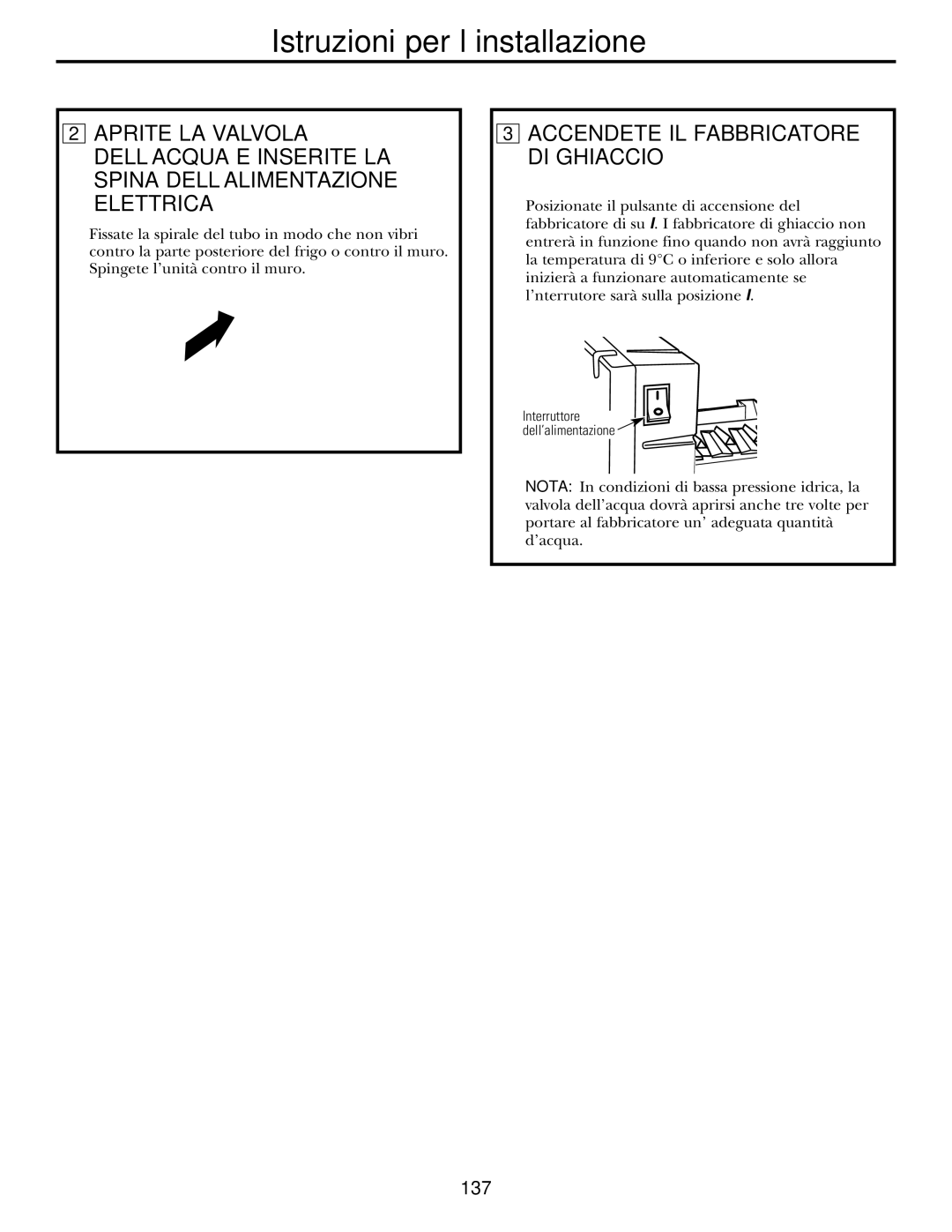 GE 200D2600P031 operating instructions Accendete IL Fabbricatore DI Ghiaccio 