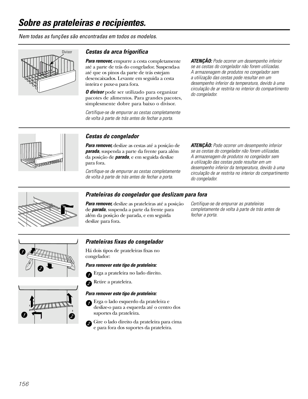 GE 200D2600P031 Divisor Cestas da arca frigorífica, Cestas do congelador, Prateleiras do congelador que deslizam para fora 