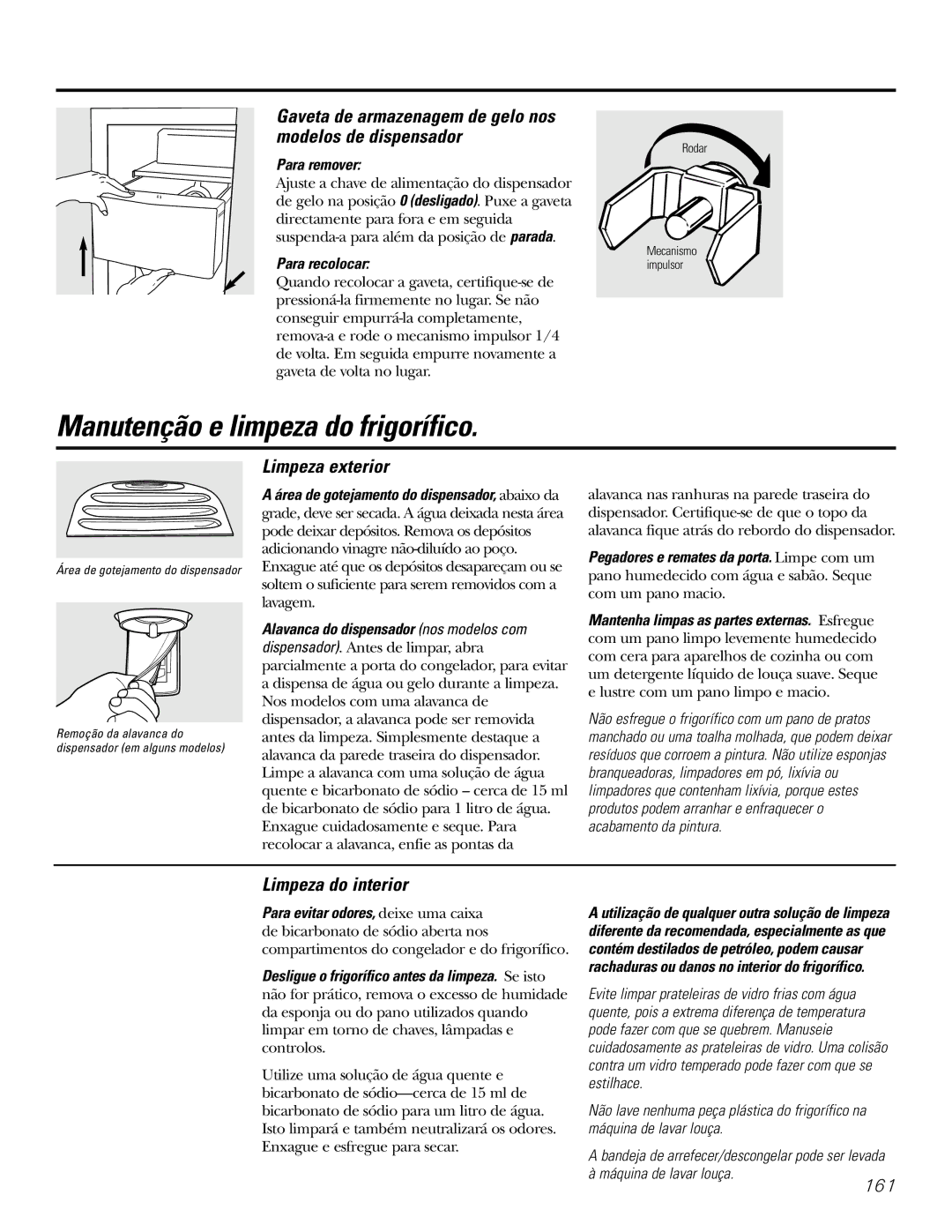 GE 200D2600P031 Manutenção e limpeza do frigorífico, Gaveta de armazenagem de gelo nos modelos de dispensador 