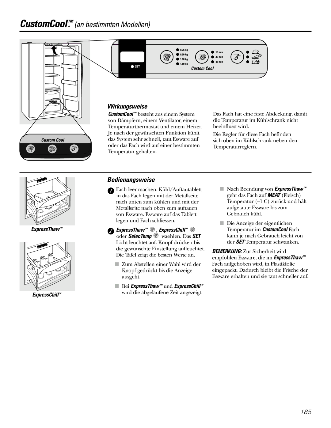 GE 200D2600P031 operating instructions CustomCool. an bestimmten Modellen, Bedienungsweise 