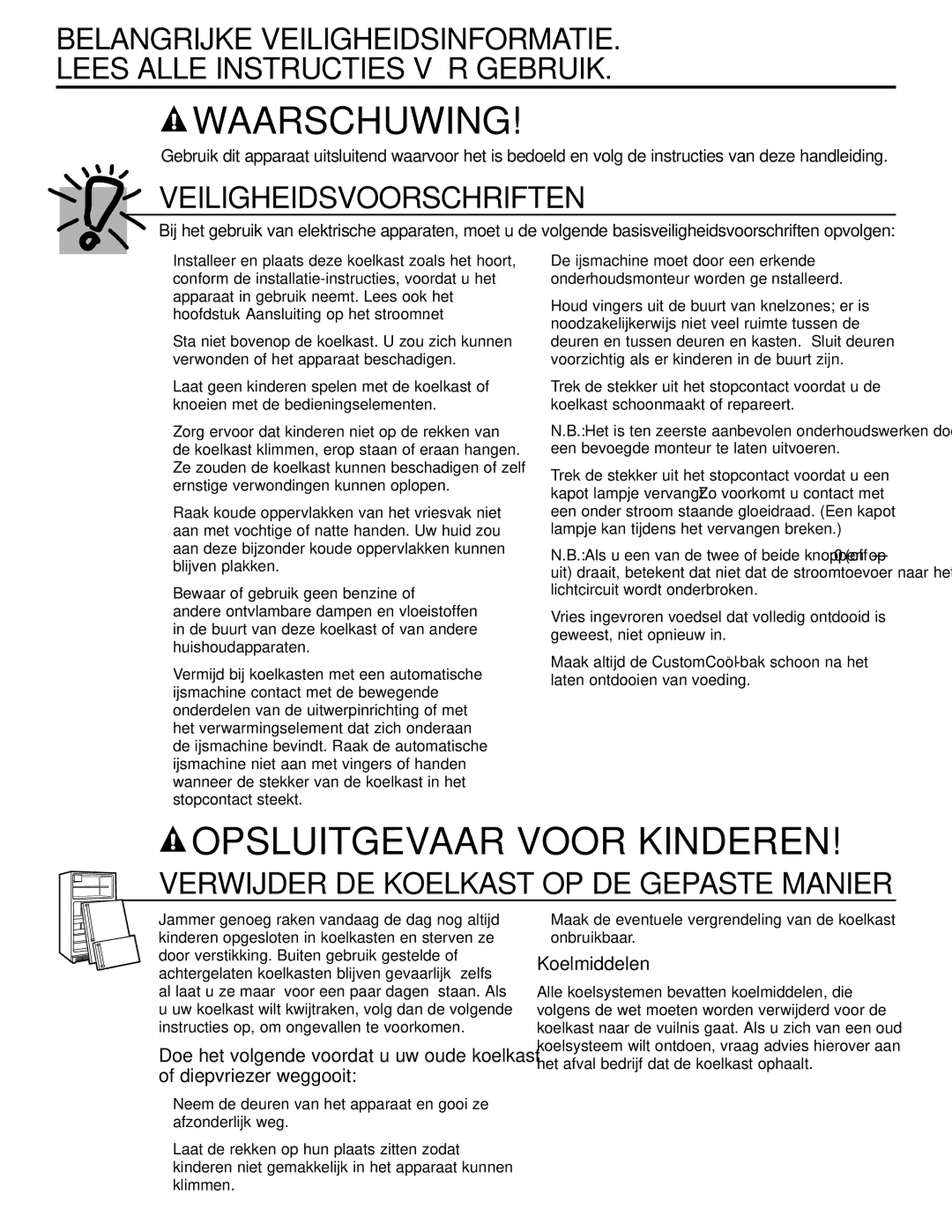 GE 200D2600P031 operating instructions Waarschuwing, Koelmiddelen 