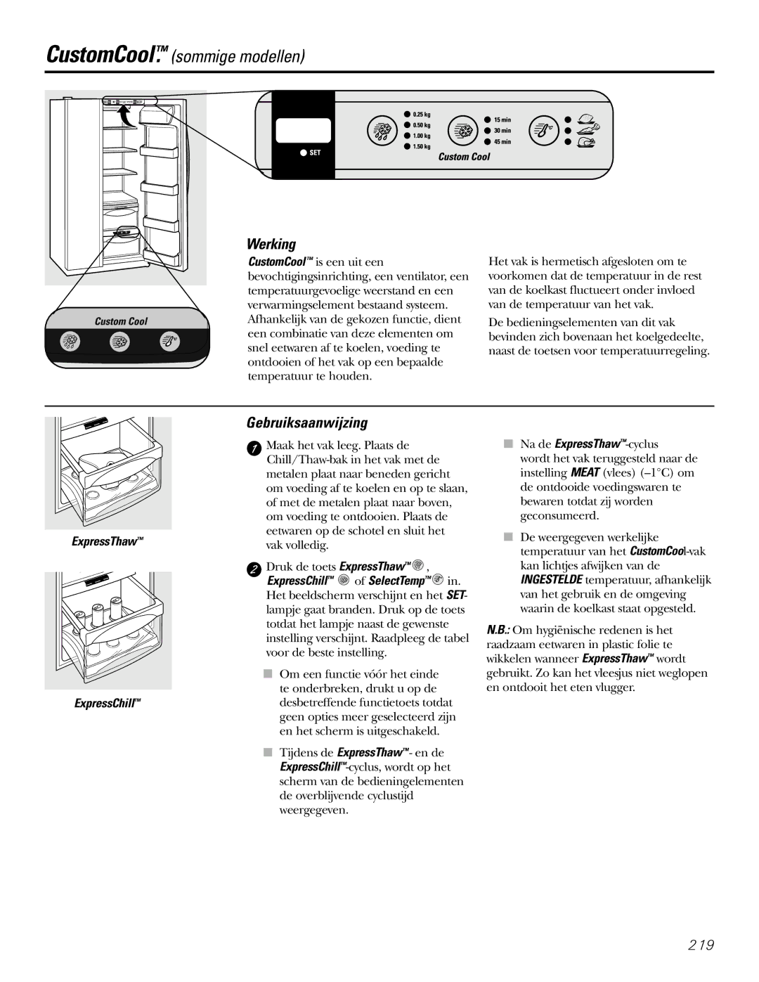 GE 200D2600P031 operating instructions CustomCool. sommige modellen, Gebruiksaanwijzing 