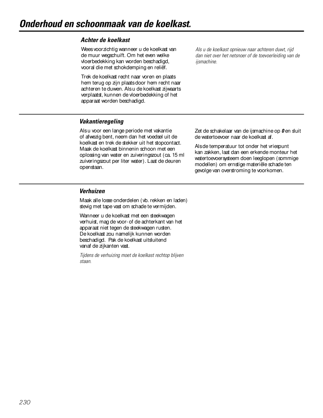 GE 200D2600P031 operating instructions Achter de koelkast, Vakantieregeling, Verhuizen 