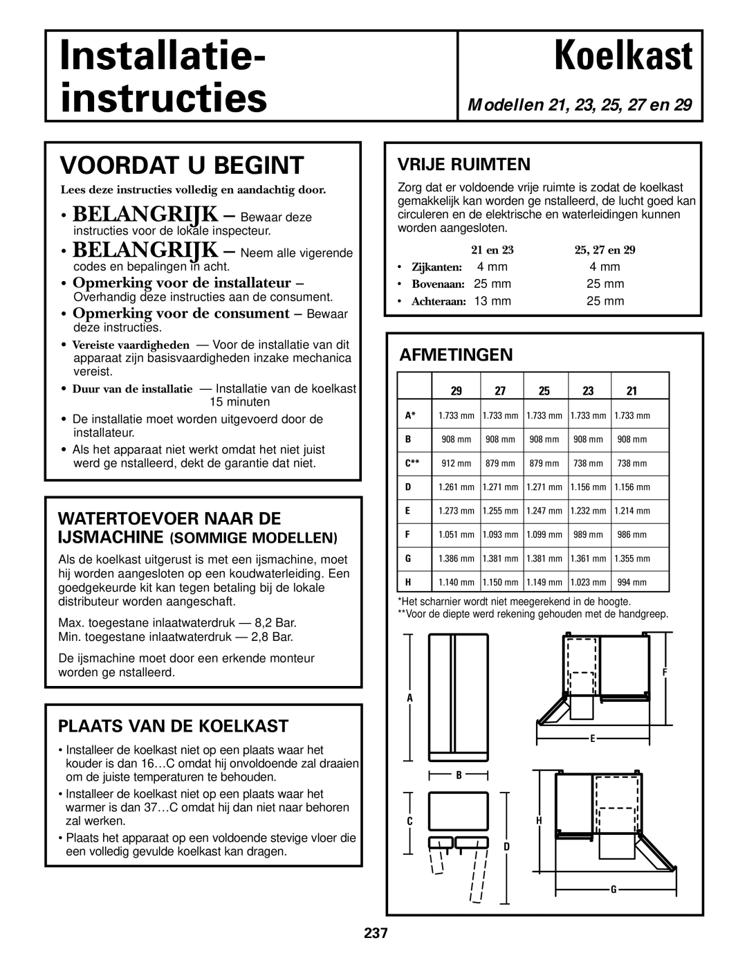 GE 200D2600P031 operating instructions Voordat U Begint, Plaats VAN DE Koelkast, Vrije Ruimten, Afmetingen 