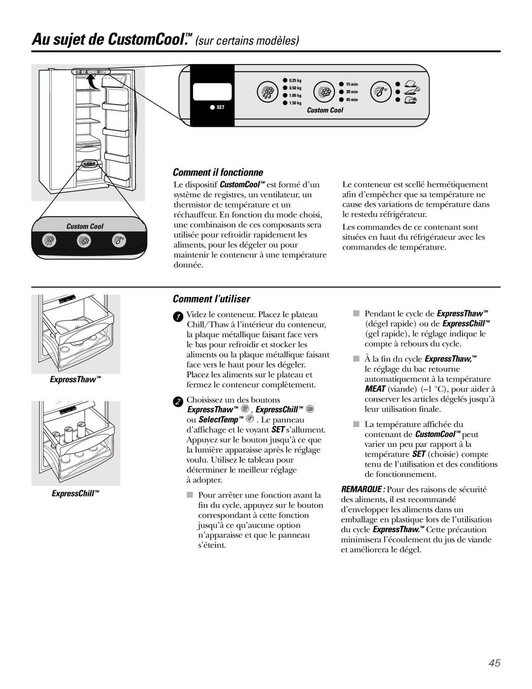 GE 200D2600P031 Au sujet de CustomCool. sur certains modèles, Comment il fonctionne, Comment l’utiliser 