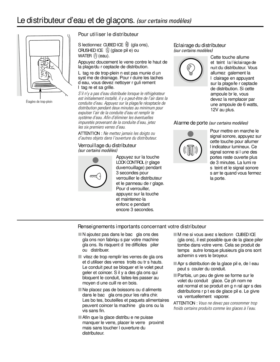 GE 200D2600P031 Le distributeur d’eau et de glaçons. sur certains modèles, Pour utiliser le distributeur 