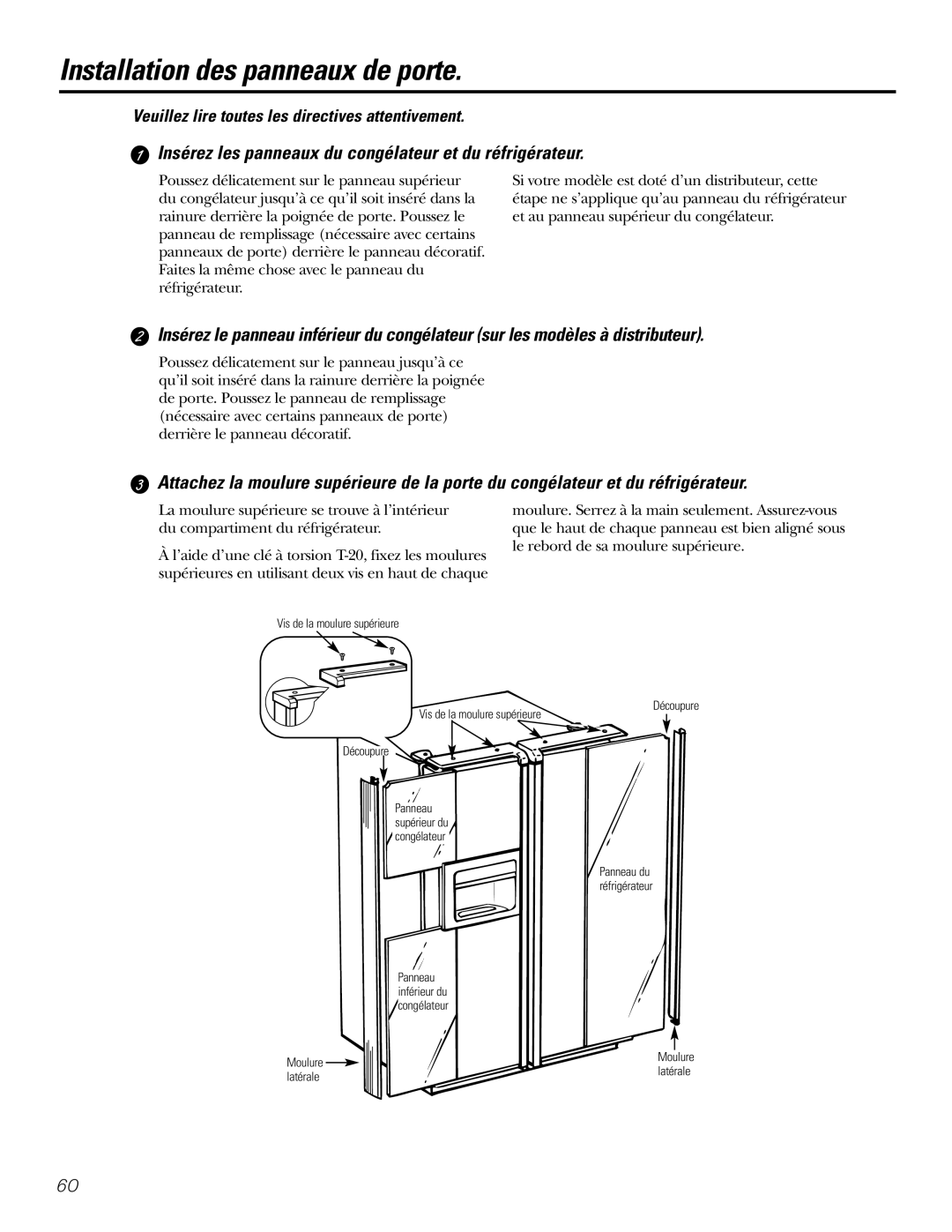 GE 200D2600P031 Installation des panneaux de porte, Insérez les panneaux du congélateur et du réfrigérateur 