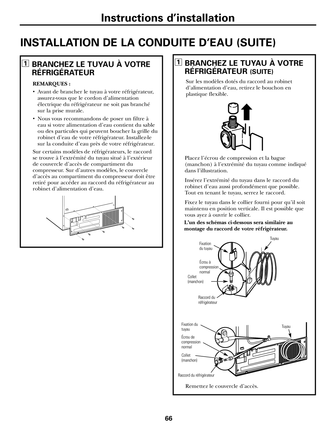 GE 200D2600P031 operating instructions Installation DE LA Conduite D’EAU Suite, Branchez LE Tuyau À Votre Réfrigérateur 