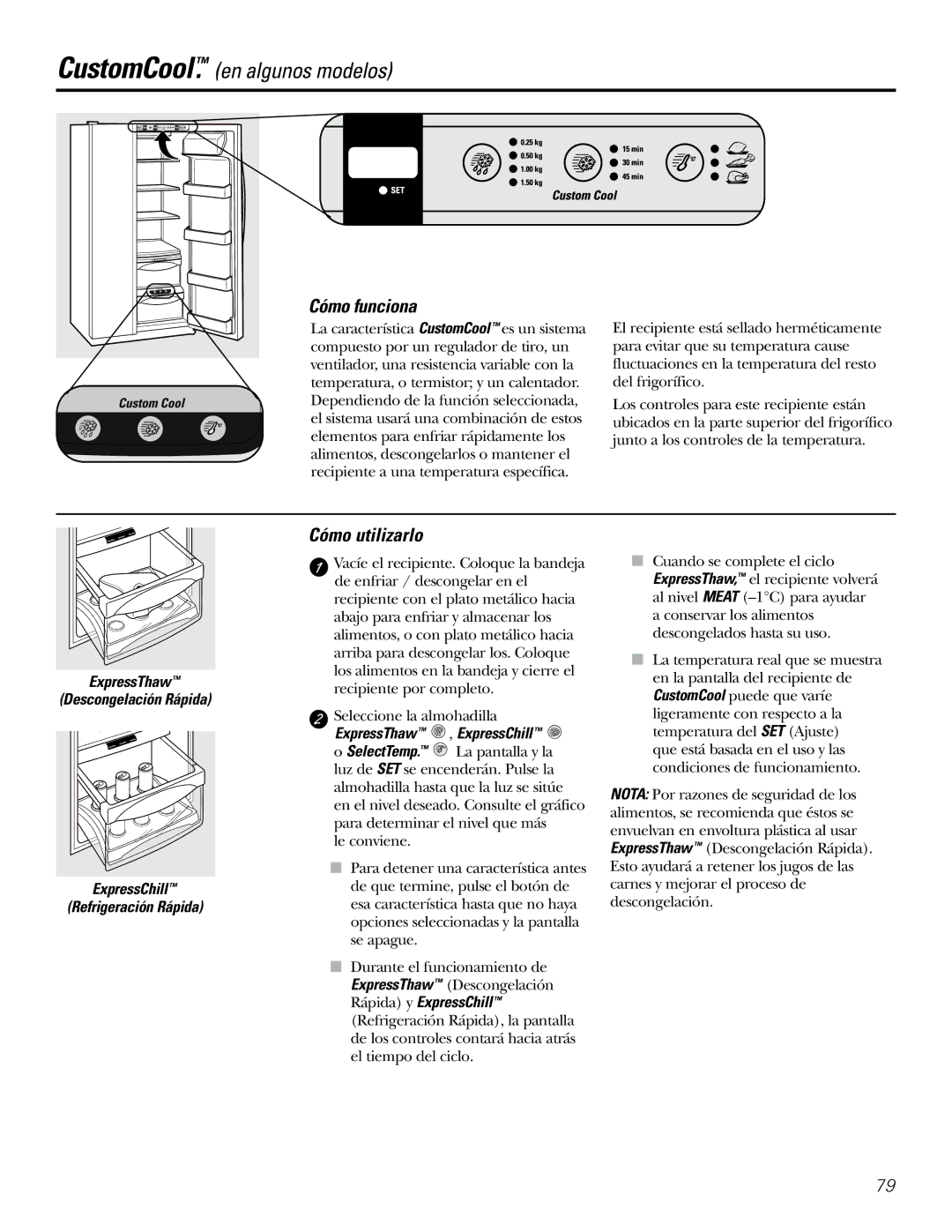 GE 200D2600P031 operating instructions CustomCool. en algunos modelos, Cómo utilizarlo 