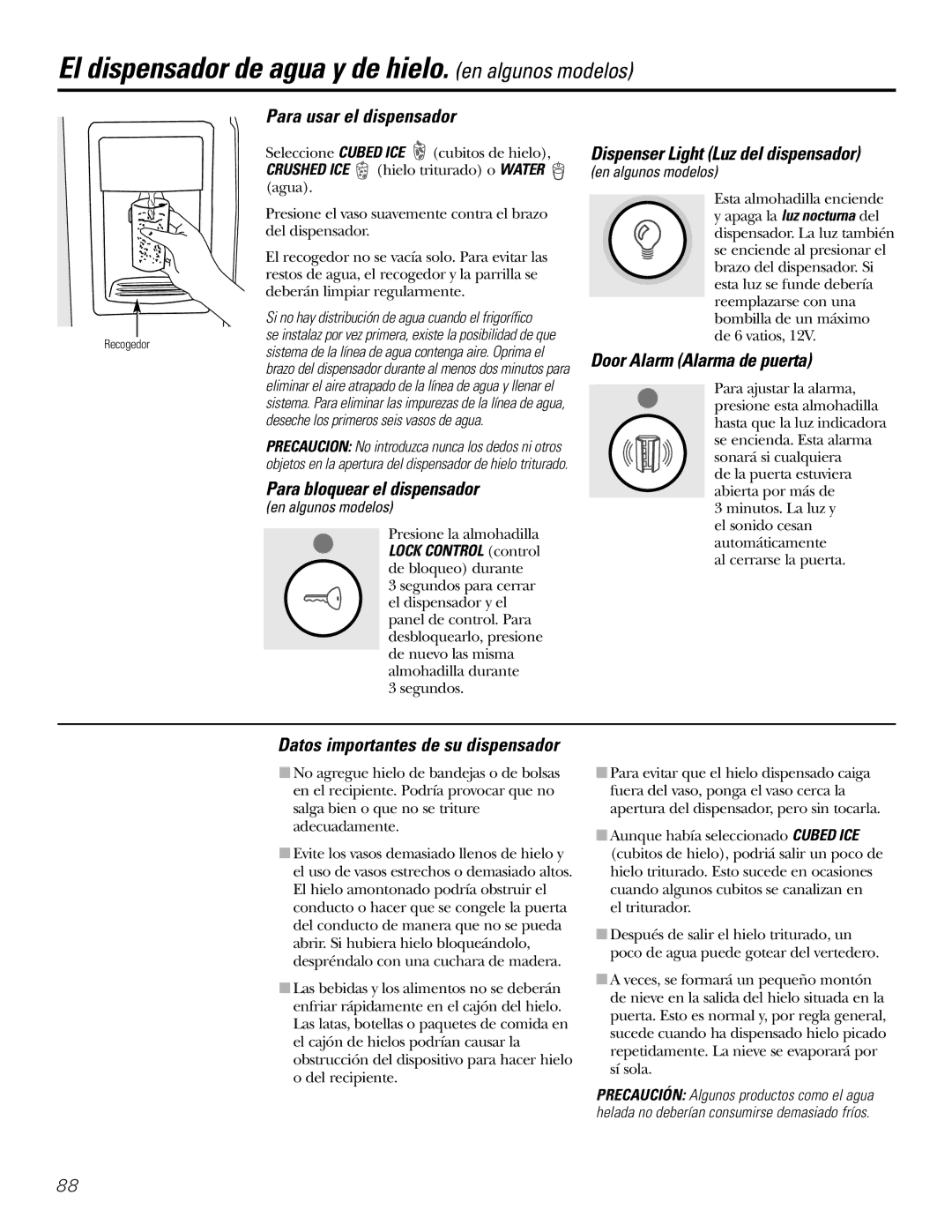 GE 200D2600P031 operating instructions El dispensador de agua y de hielo. en algunos modelos, Para usar el dispensador 