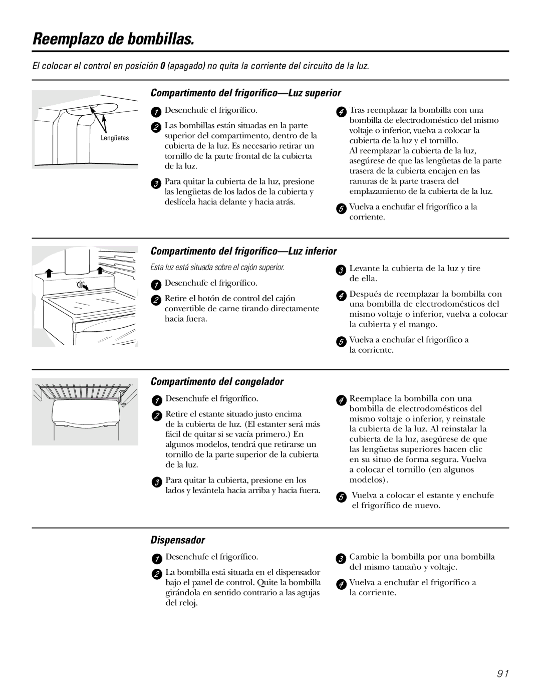 GE 200D2600P031 Reemplazo de bombillas, Compartimento del frigorífico-Luz superior, Compartimento del congelador 