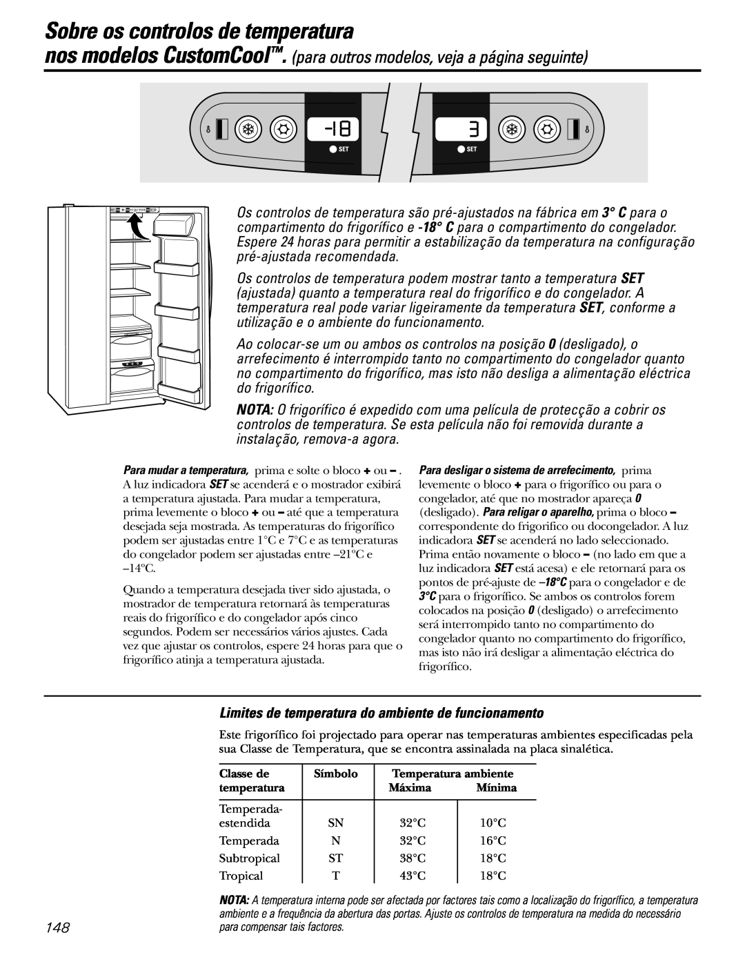 GE 200D2600P031 operating instructions Sobre os controlos de temperatura nos modelos CustomCool 