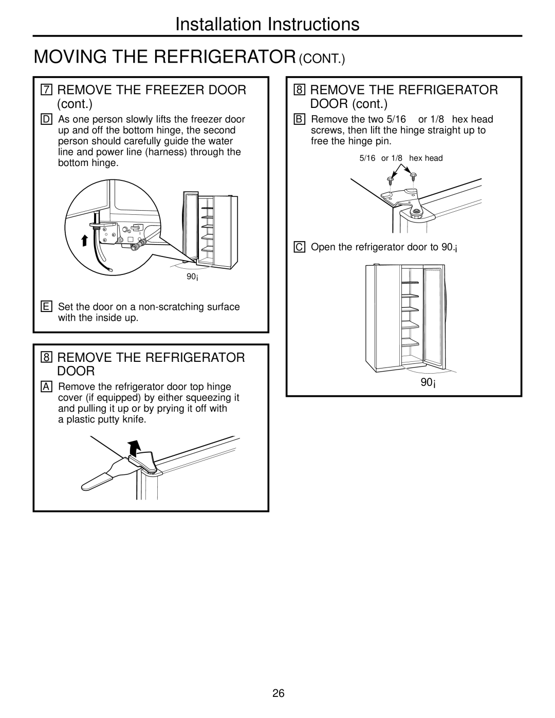 GE 200D2600P039 installation instructions Remove the Freezer Door, Remove the Refrigerator Door 