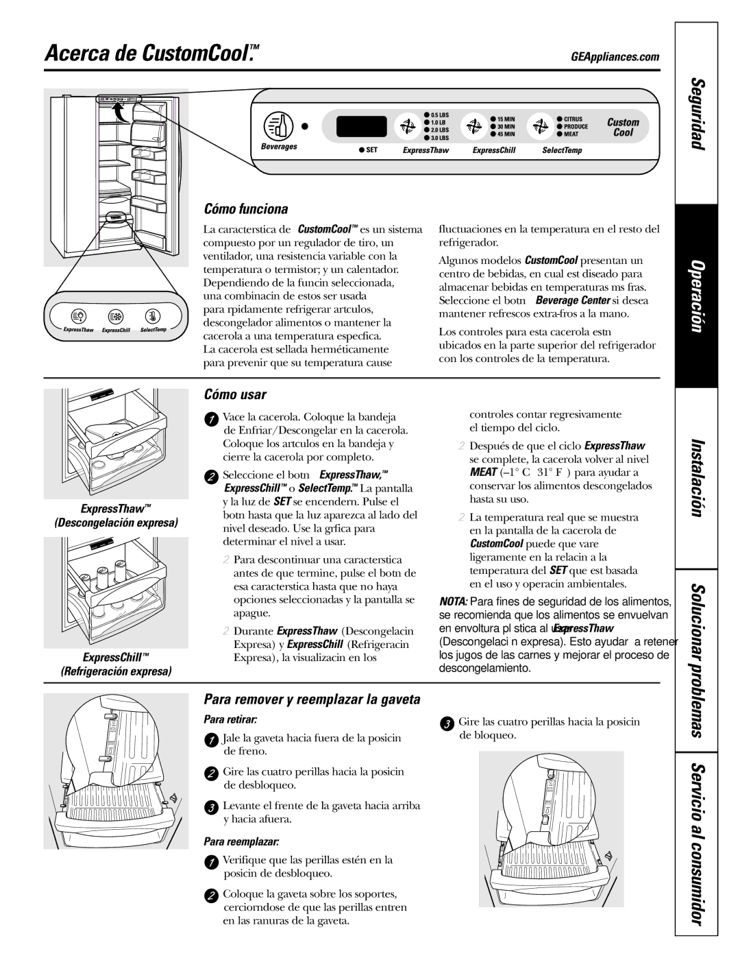 GE 200D2600P039 Acerca de CustomCool, Instalación Solucionar, Cómo usar, Para remover y reemplazar la gaveta 