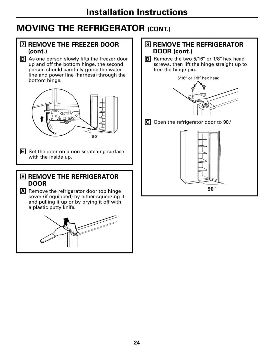 GE 200D2600P043 installation instructions Remove the Freezer Door, Remove the Refrigerator Door 