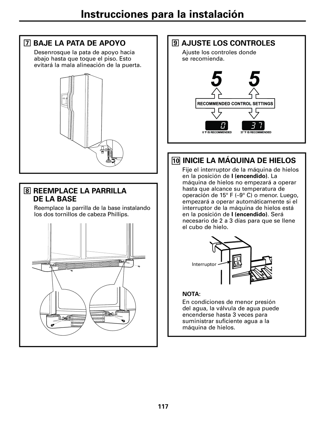 GE 200D8074P017 Baje LA Pata DE Apoyo, Reemplace LA Parrilla DE LA Base, Ajuste LOS Controles, Inicie LA Máquina DE Hielos 