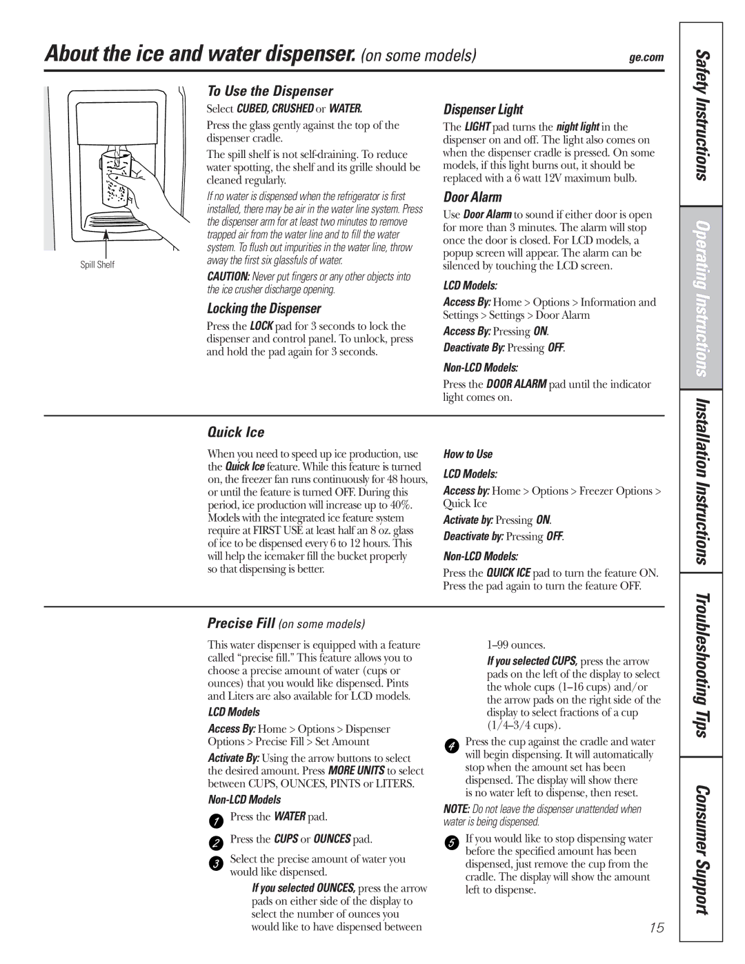 GE 200D8074P017 installation instructions About the ice and water dispenser. on some models 