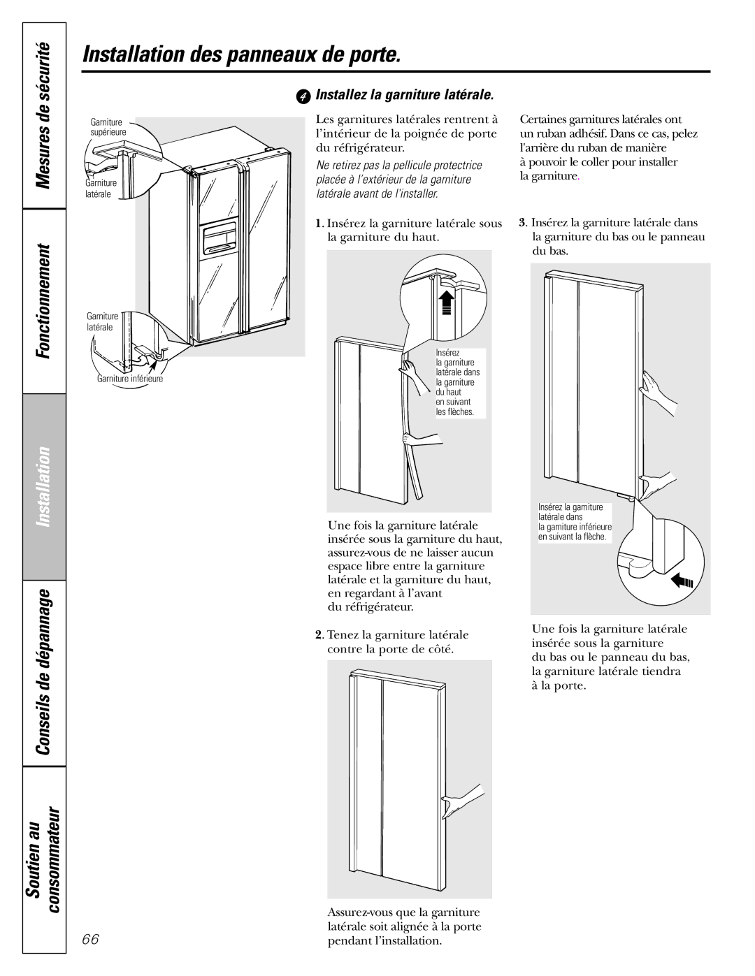 GE 200D8074P017 installation instructions Mesures Fonctionnement, Installez la garniture latérale 