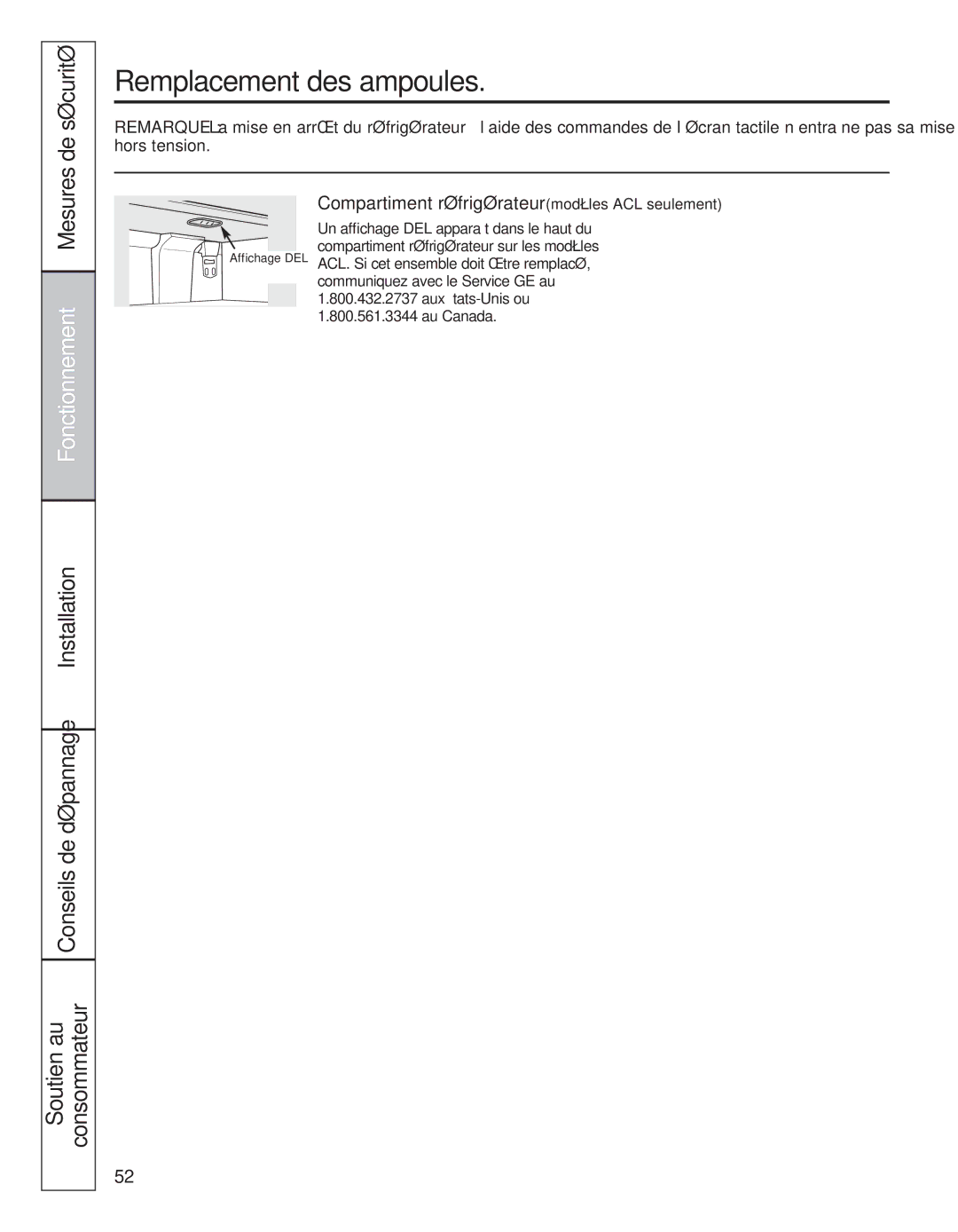 GE 200D8074P039 operating instructions Remplacement des ampoules, Compartiment réfrigérateur modèles ACL seulement 