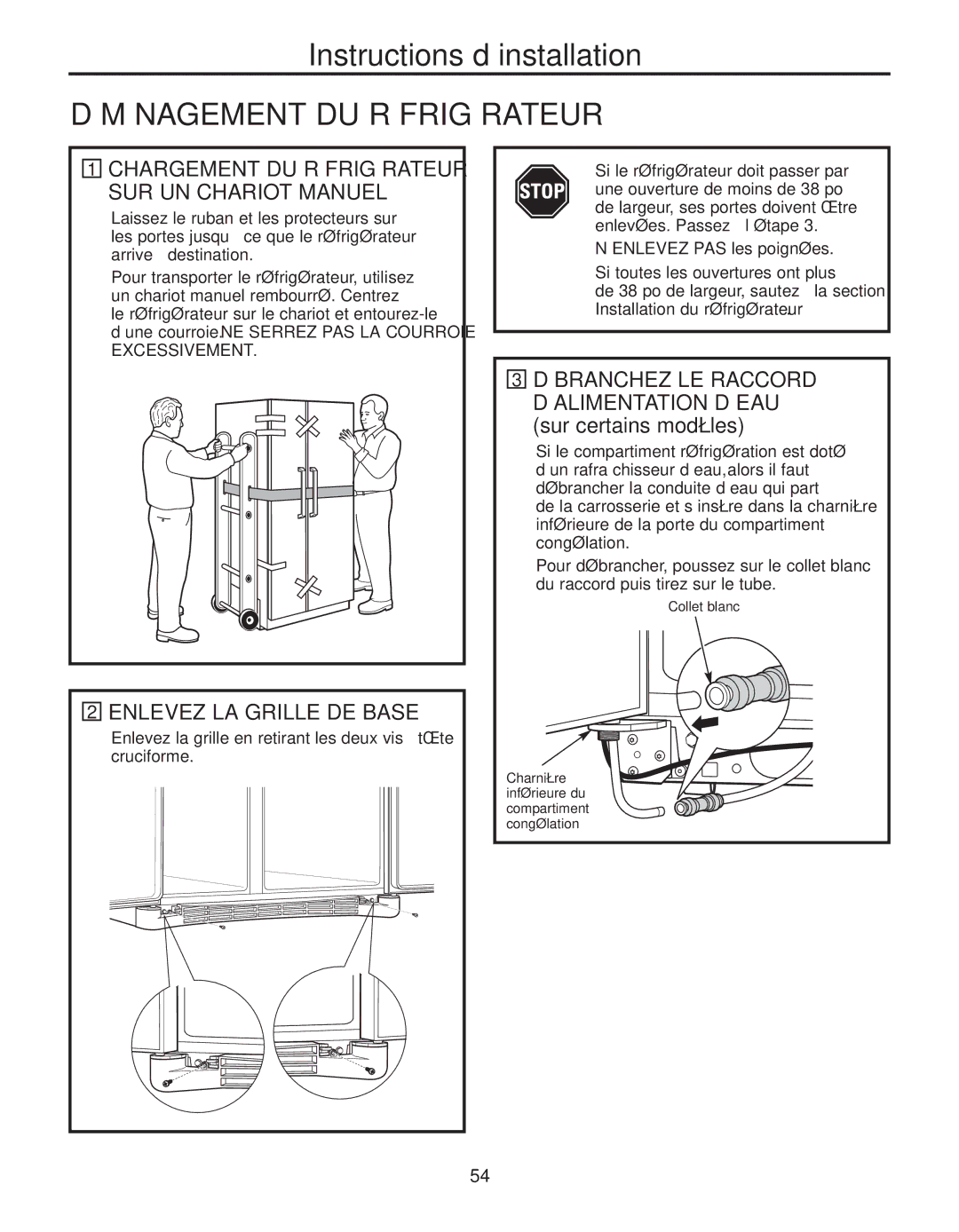 GE 200D8074P039 operating instructions Déménagement DU Réfrigérateur, Enlevez LA Grille DE Base 