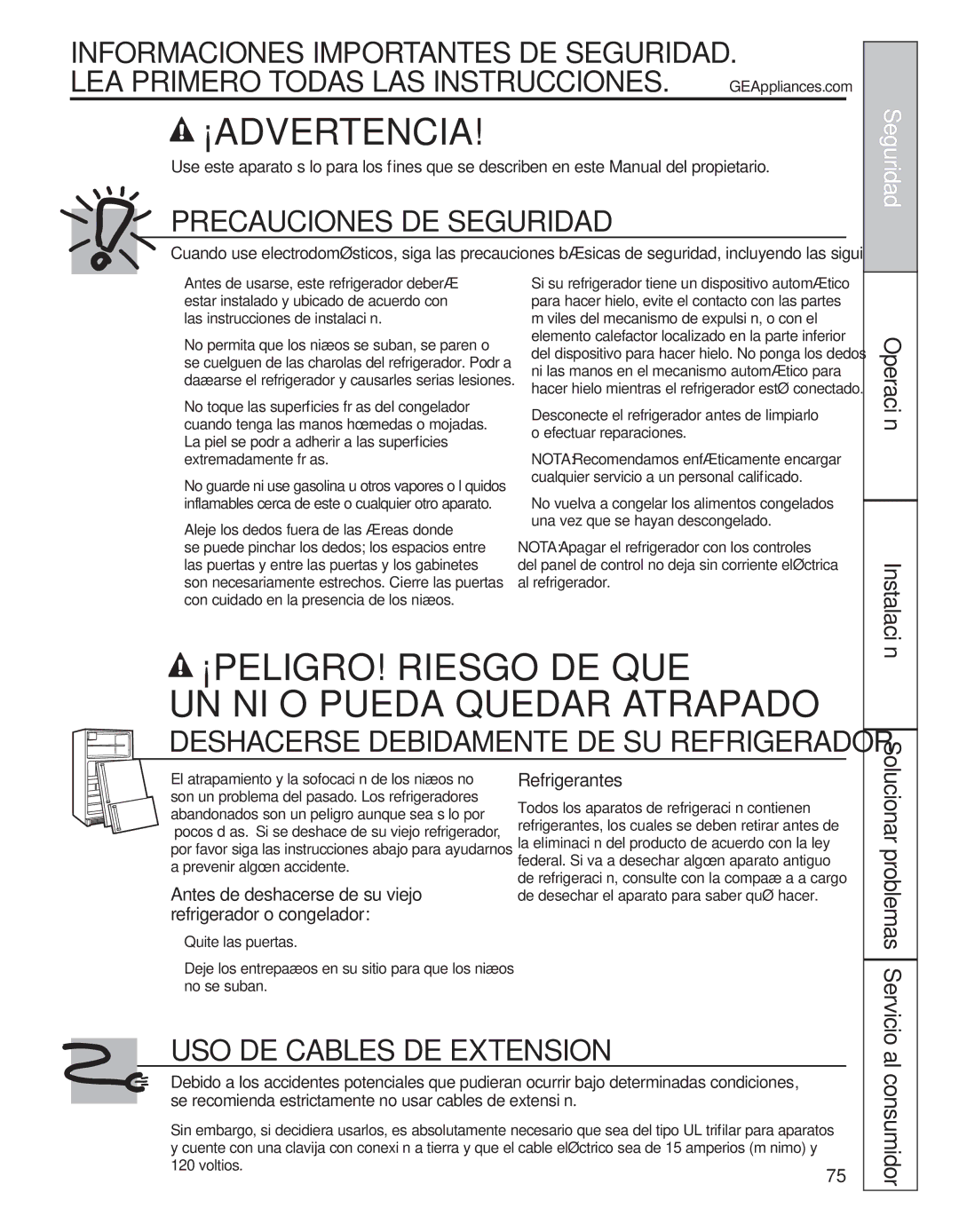 GE 200D8074P039 operating instructions Al consumidor, Refrigerantes, Solucionar problemas Servicio, Instalación 