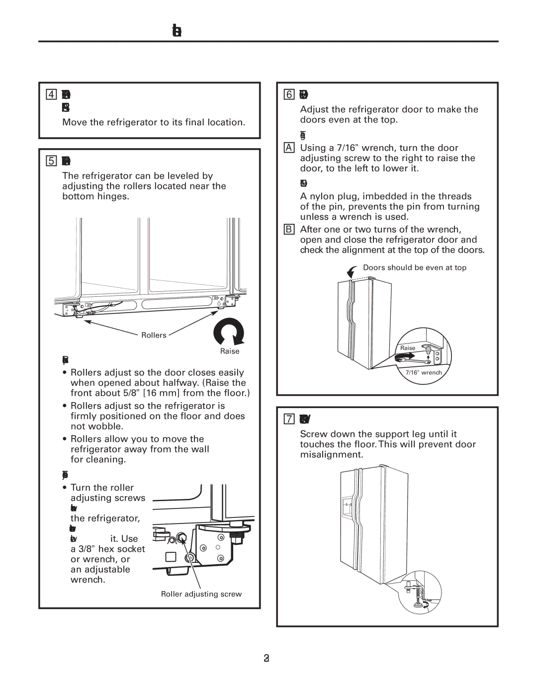 GE 200D8074P044 Level the Refrigerator, Level the Doors, Screw Down Support LEG, PUT the Refrigerator in Place 