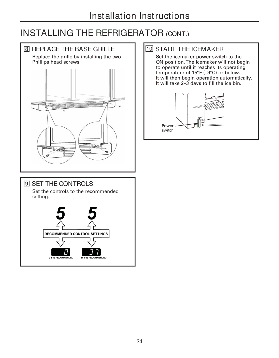 GE 200D8074P044 installation instructions Replace the Base Grille, Start the Icemaker, SET the Controls 