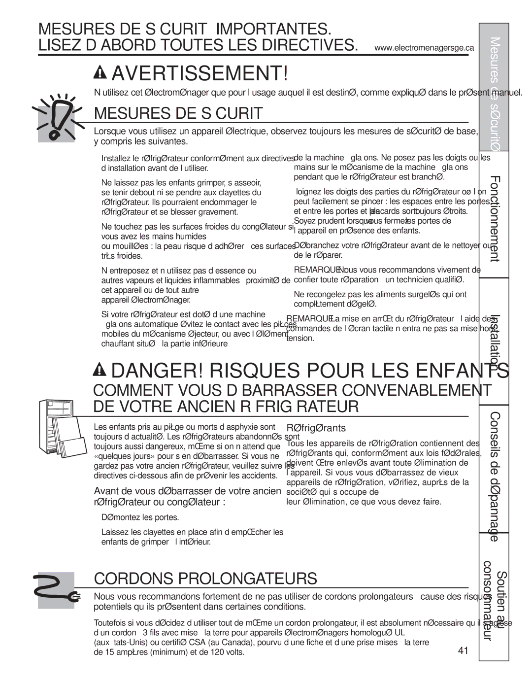 GE 200D8074P044 Consommateur Soutien au, Réfrigérants,  Démontez les portes, De 15 ampères minimum et de 120 volts 