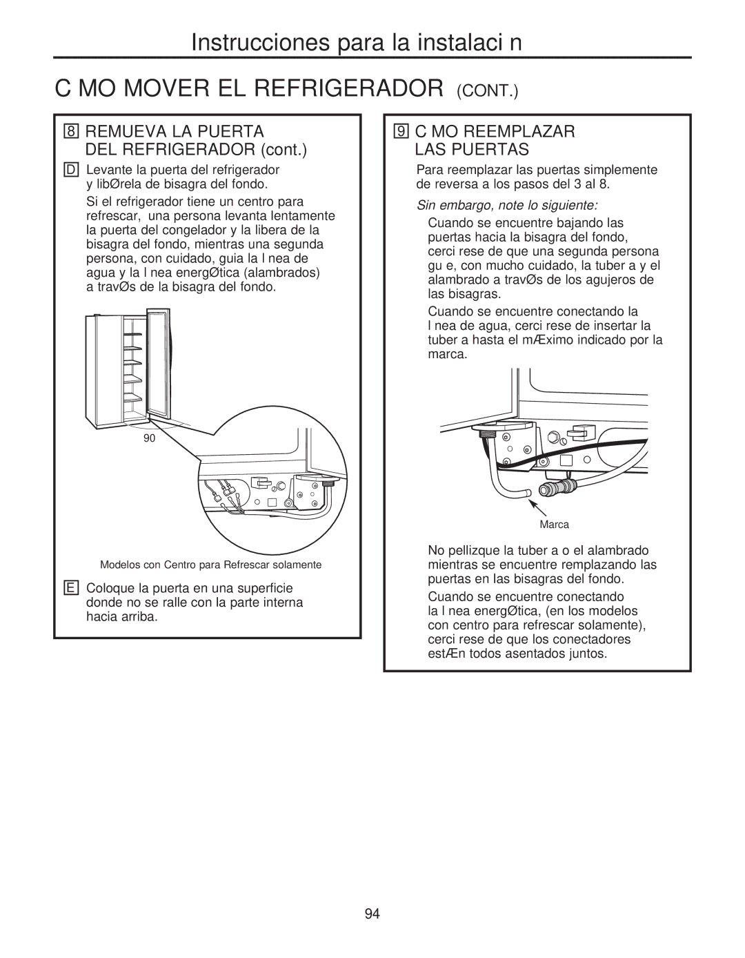 GE 200D8074P044 installation instructions Cómo Reemplazar LAS Puertas, Sin embargo, note lo siguiente 