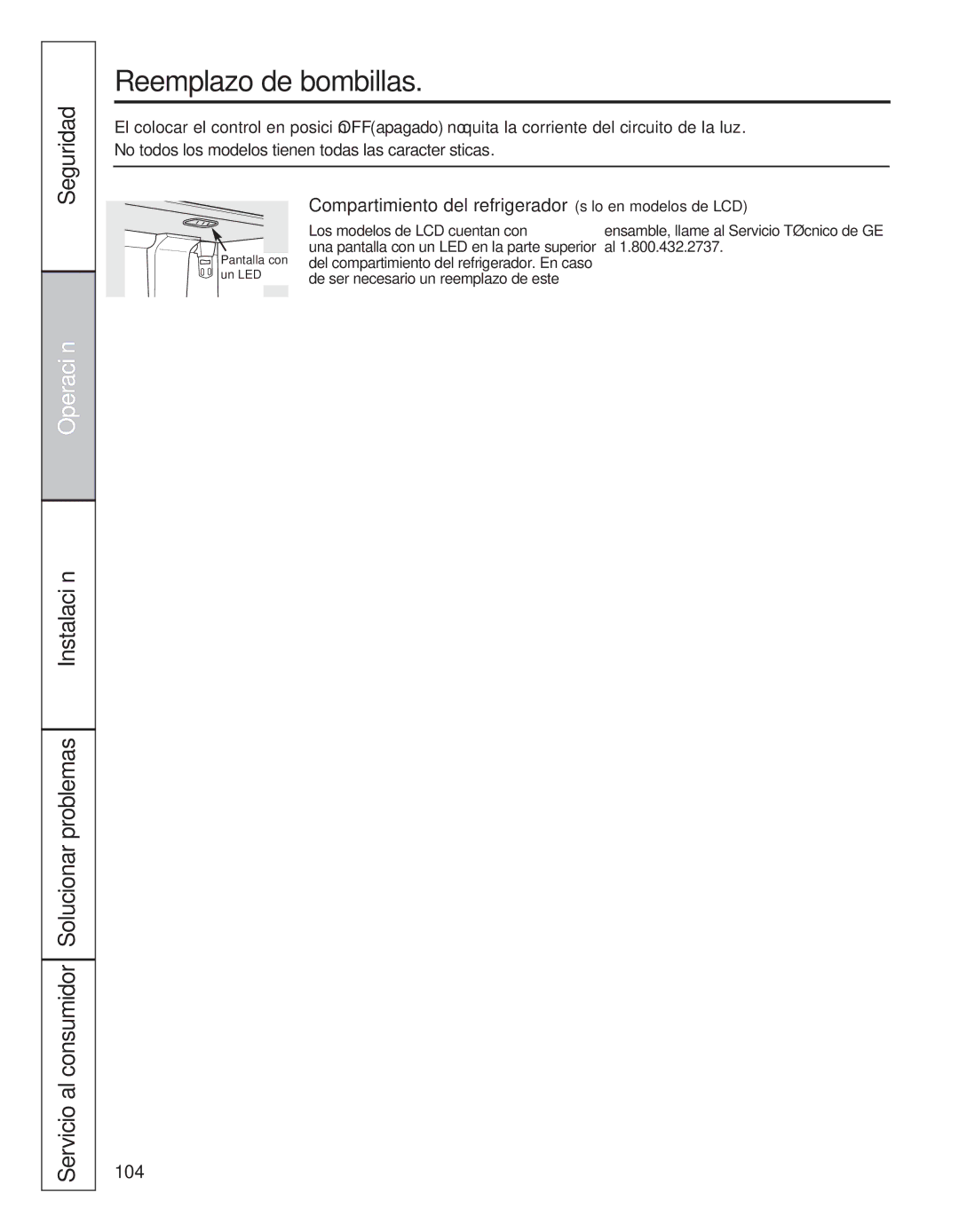 GE 200D8074P050 installation instructions Reemplazo de bombillas, Instalación Servicio al consumidor Solucionar problemas 